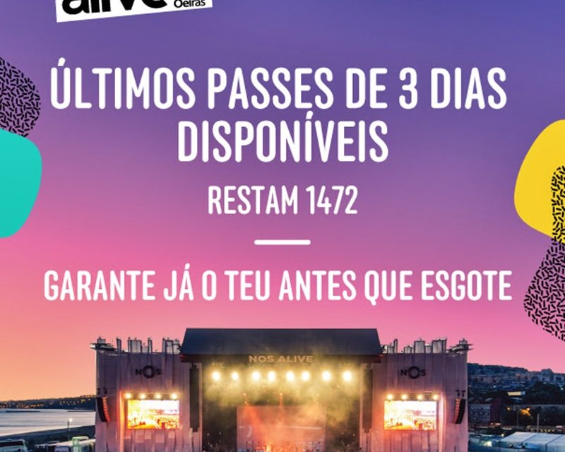 Festival NOS Alive’17 – Últimos Passes